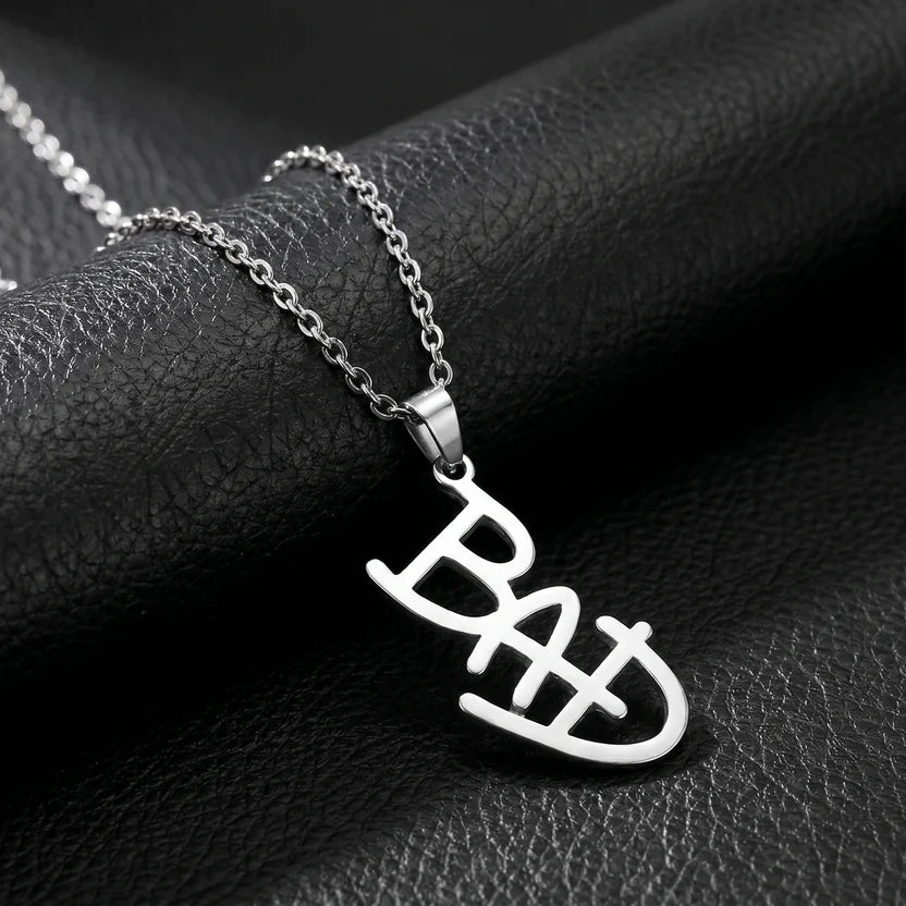 MJ BAD Necklace - 100% Stainless Steel