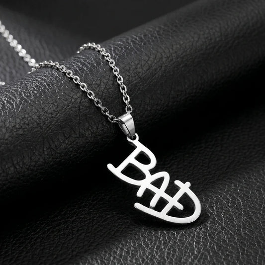 MJ BAD Necklace - 100% Stainless Steel